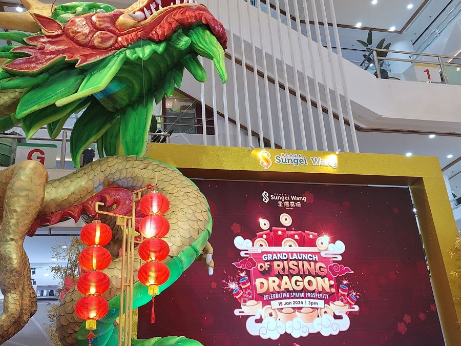 “RISING DRAGON” SYMBOLIZES PROSPERITY THE WHOLE 38 DAYS AT SUNGEI WANG PLAZA
